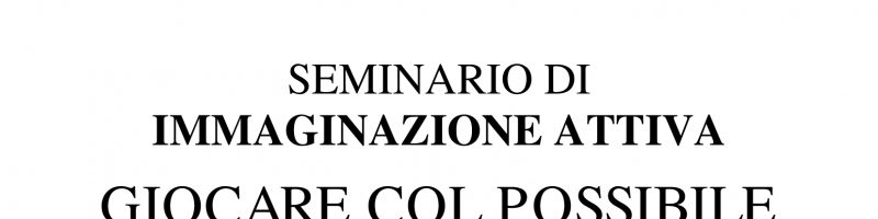 SEMINARIO DI IMMAGINAZIONE ATTIVA