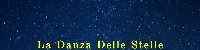 LA DANZA DELLE STELLE. MITI TRA TERRA E CIELO